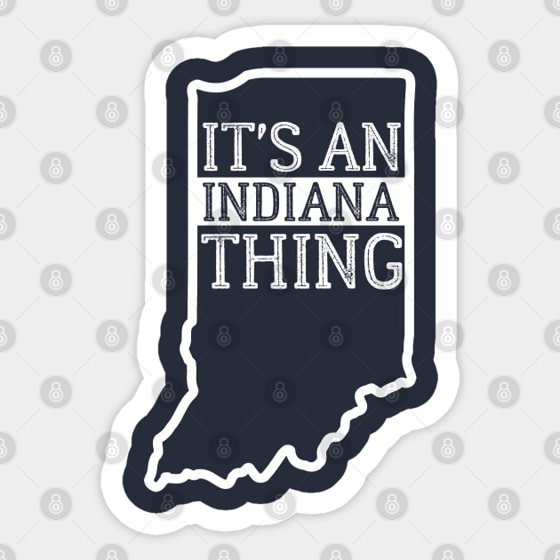 It's An Indiana Thing Sticker by Downtown Rose